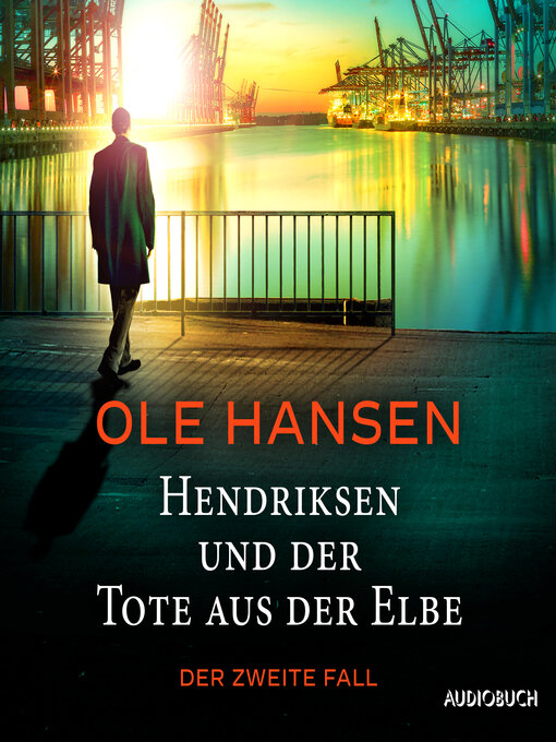 Title details for Hendriksen und der Tote aus der Elbe by Ole Hansen - Available